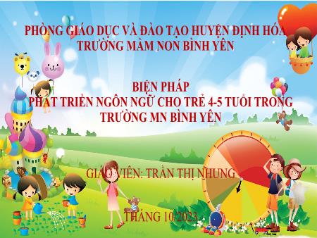 SKKN Biện pháp phát triển ngôn ngữ cho trẻ 4-5 tuổi trong Trường Mầm non Bình Yên