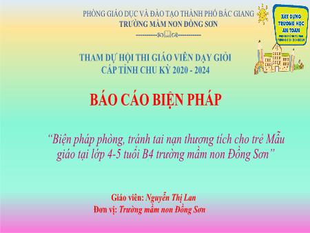 SKKN Biện pháp phòng, tránh tai nạn thương tích cho trẻ mẫu giáo tại Lớp 4-5 tuổi B4 Trường Mầm non Đồng Sơn