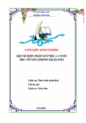 SKKN Một số biện pháp giúp trẻ 4-5 tuổi học tốt hoạt động khám phá khoa học ở trường mầm non